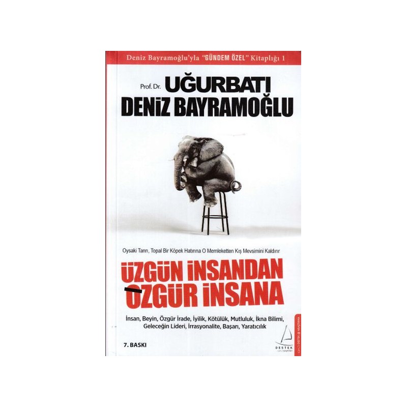 Üzgün İnsandan Özgür İnsana