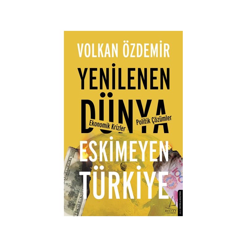 Yenilenen Dünya Eskimeyen Türkiye