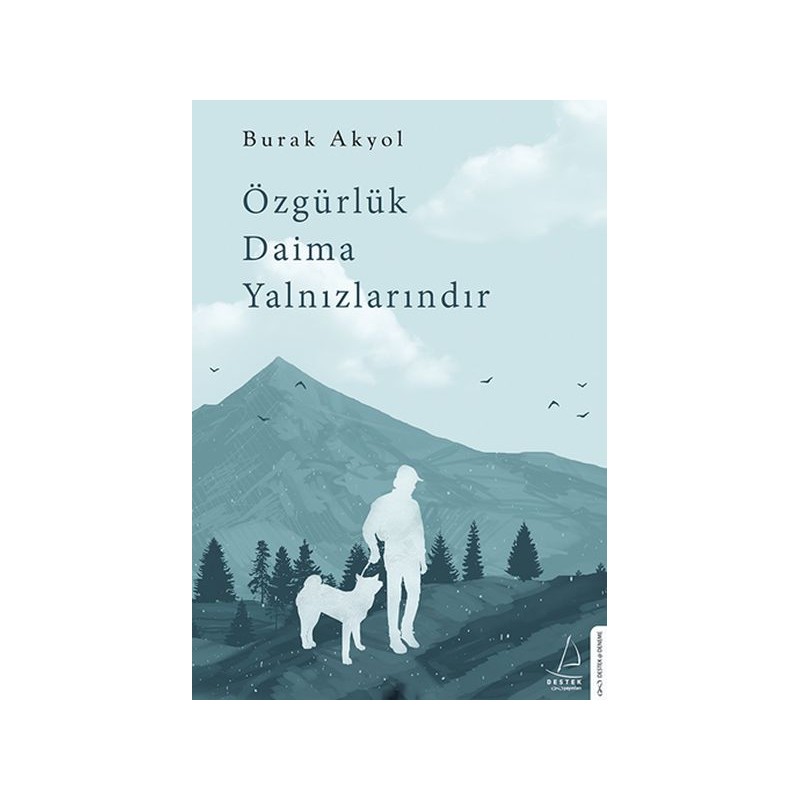 Özgürlük Daima Yalnızlarındır 6