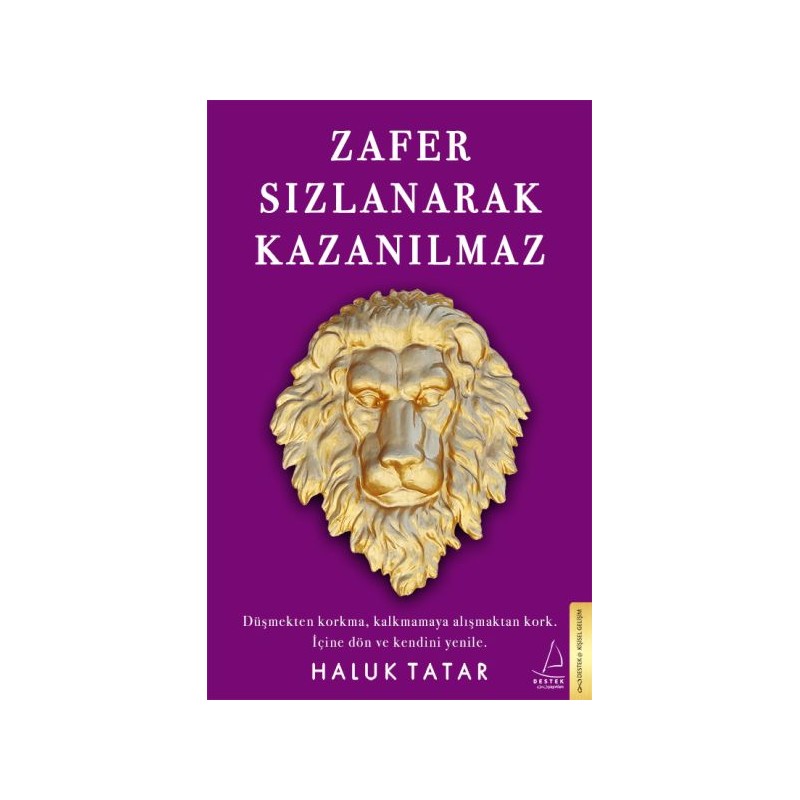 Zafer Sızlanarak Kazanılmaz