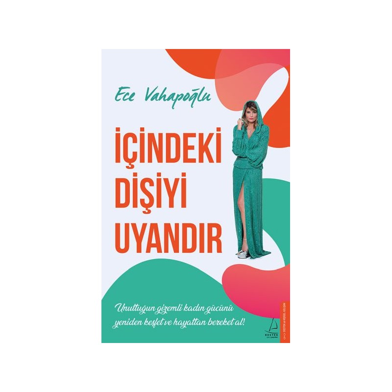 İçindeki Dişiyi Uyandır