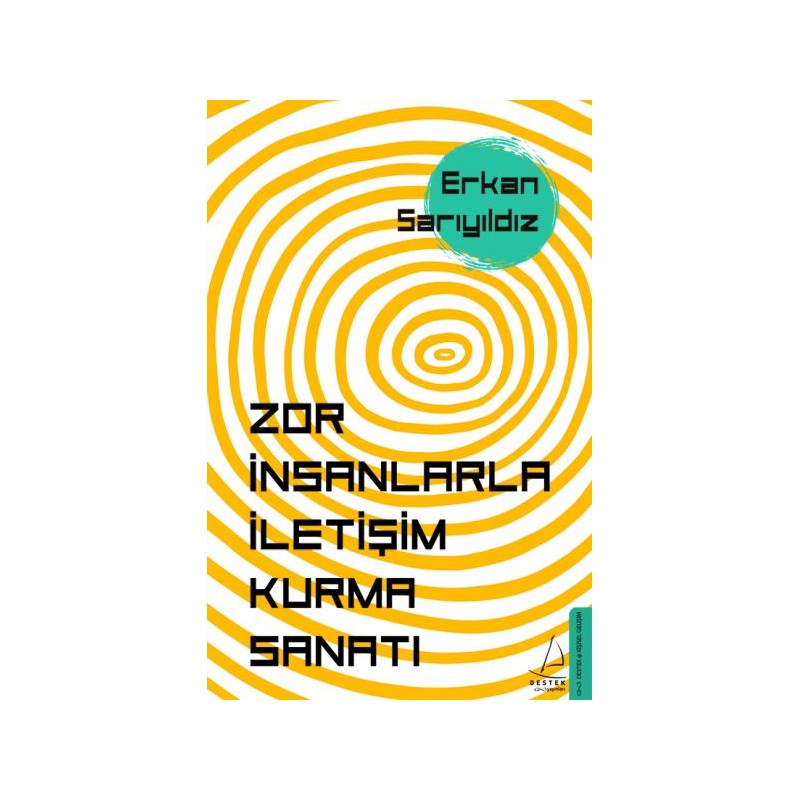 Zor İnsanlarla İletişim Kurma Sanatı