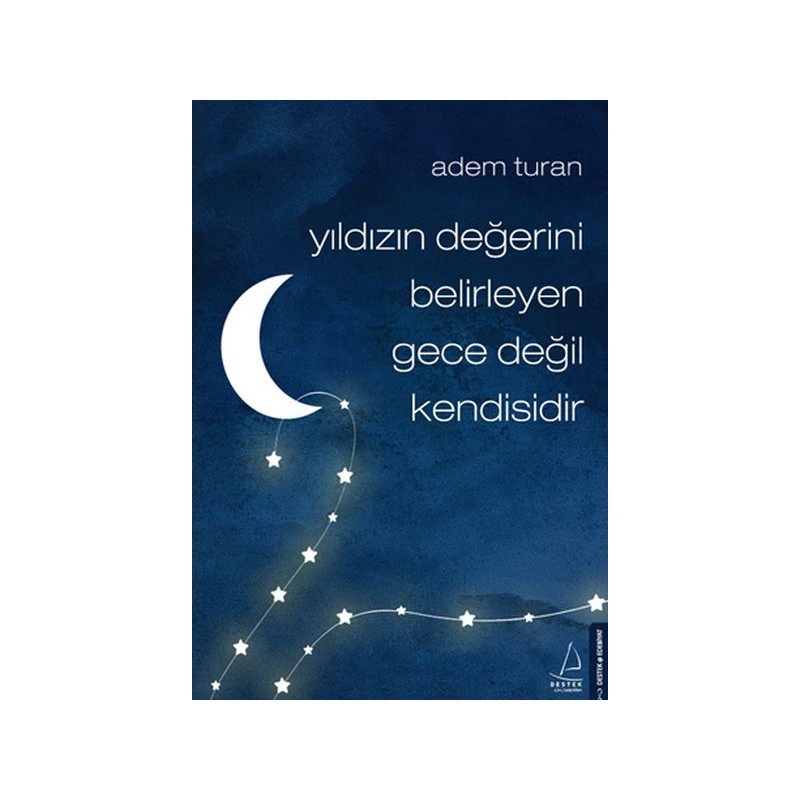 Yıldızın Değerini Belirleyen Gece Değil Kendisidir