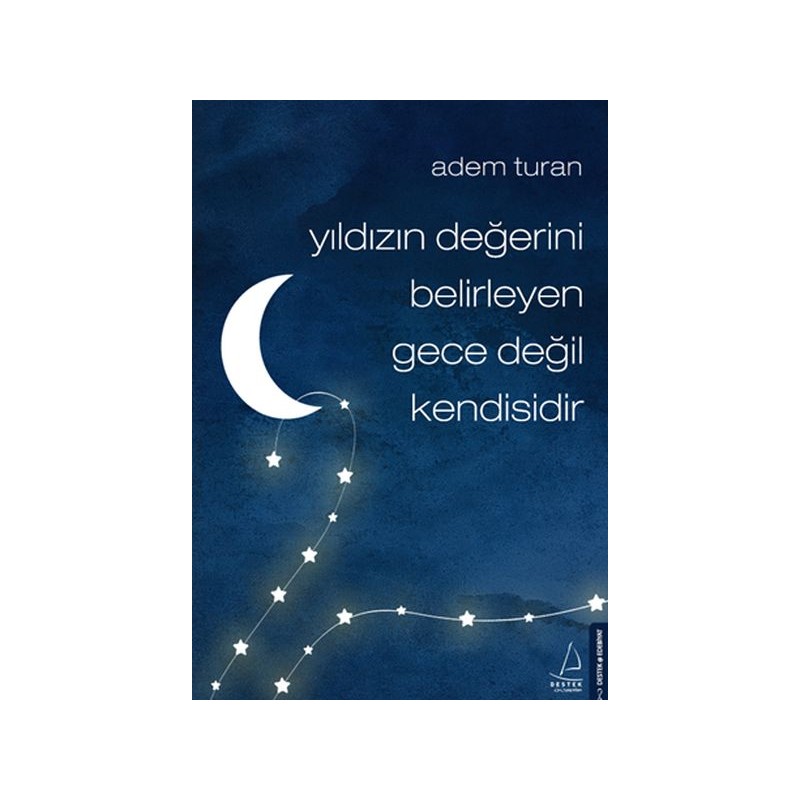 Yıldızın Değerini Belirleyen Gece Değil Kendisidir