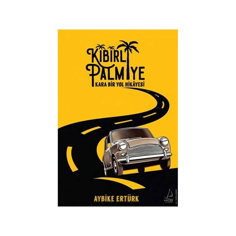 Kibirli Palmiye Kara Bir Yol Hikayesi