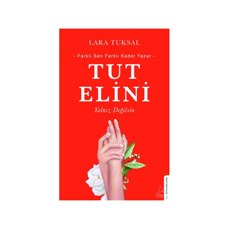 Tut Elini Yalnız Değilsin
