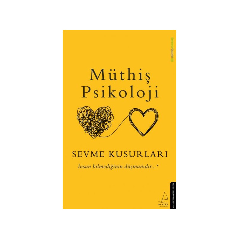 Müthiş Psikoloji Sevme Kusurları