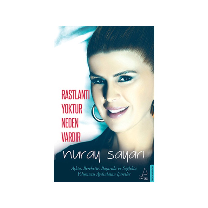 Rastlantı Yoktur Neden Vardır