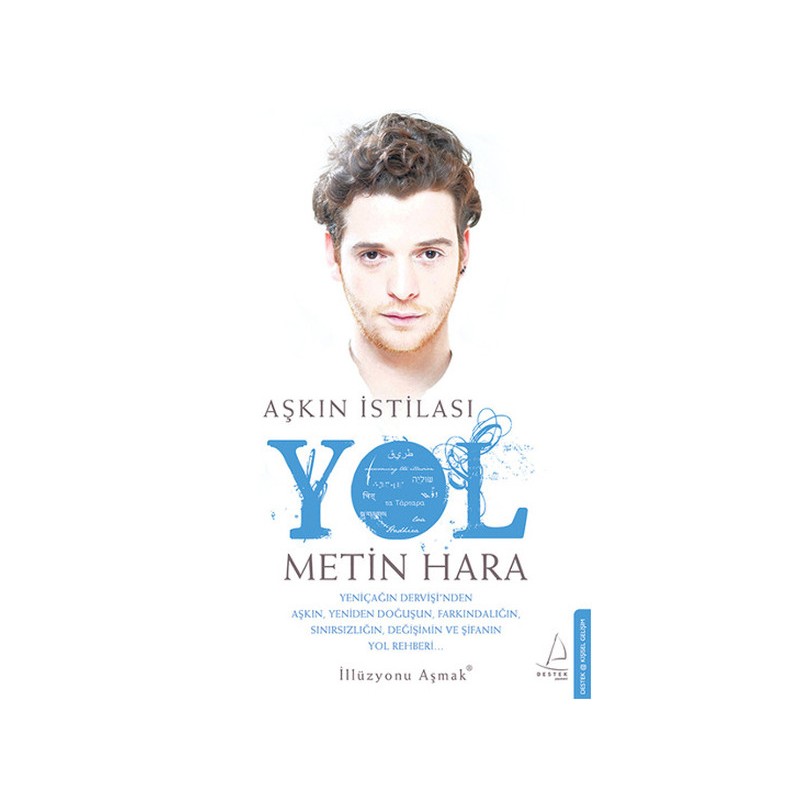 Aşkın İstilası Yol