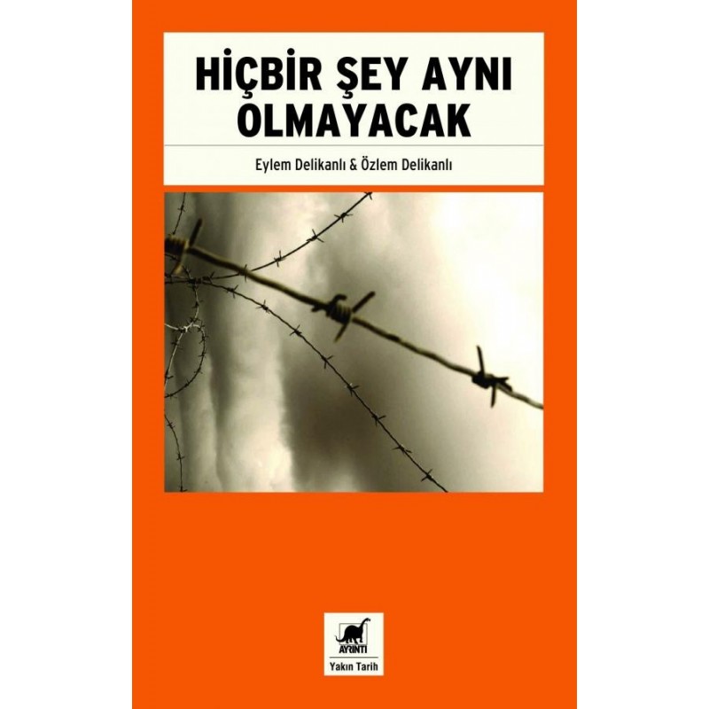 Hiçbir Şey Aynı Olmayacak Hiçbir Şey Aynı Olmayacak