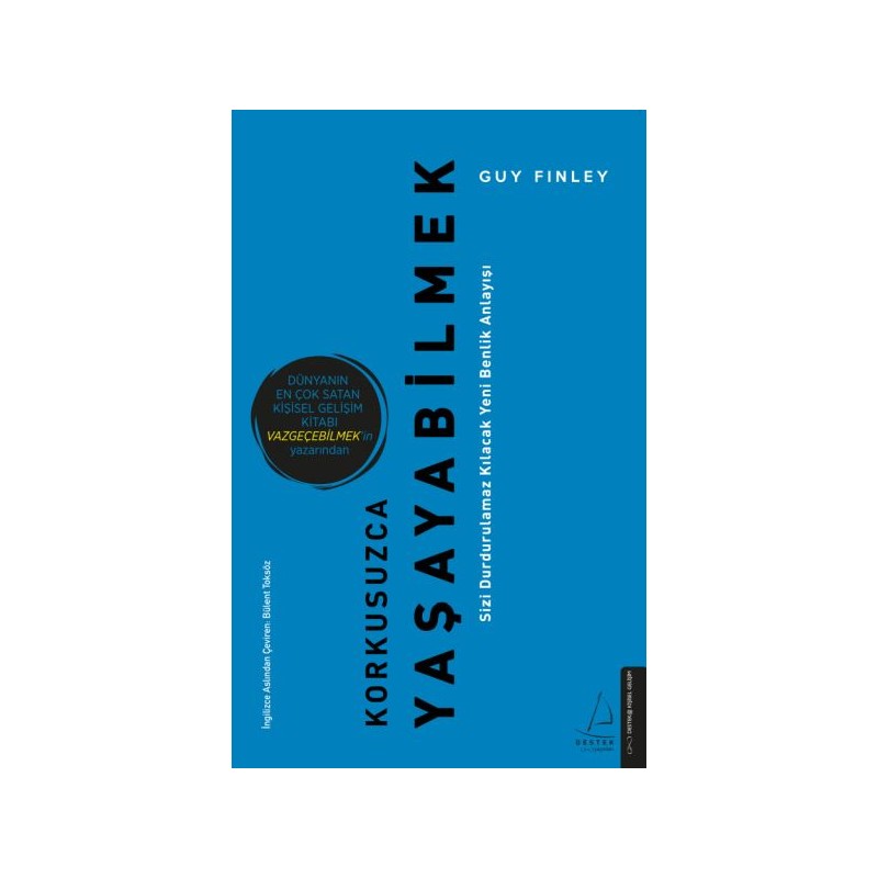 Korkusuzca Yaşayabilmek