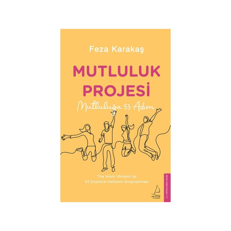 Mutluluk Projesi Mutluluğa 53 Adım