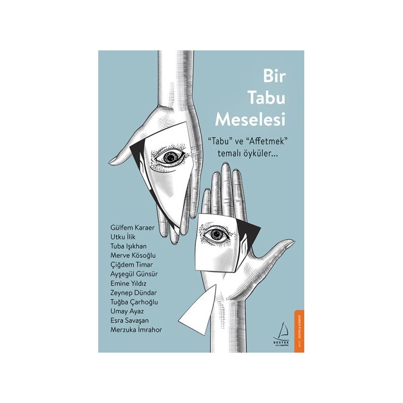 Bir Tabu Meselesi Tabu Ve Affetmek Temalı Öyküler...