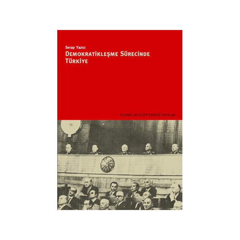 Demokratikleşme Sürecinde Türkiye
