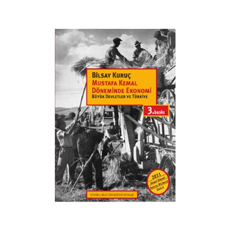 Mustafa Kemal Döneminde Ekonomi Büyük Devletler Ve Türkiye