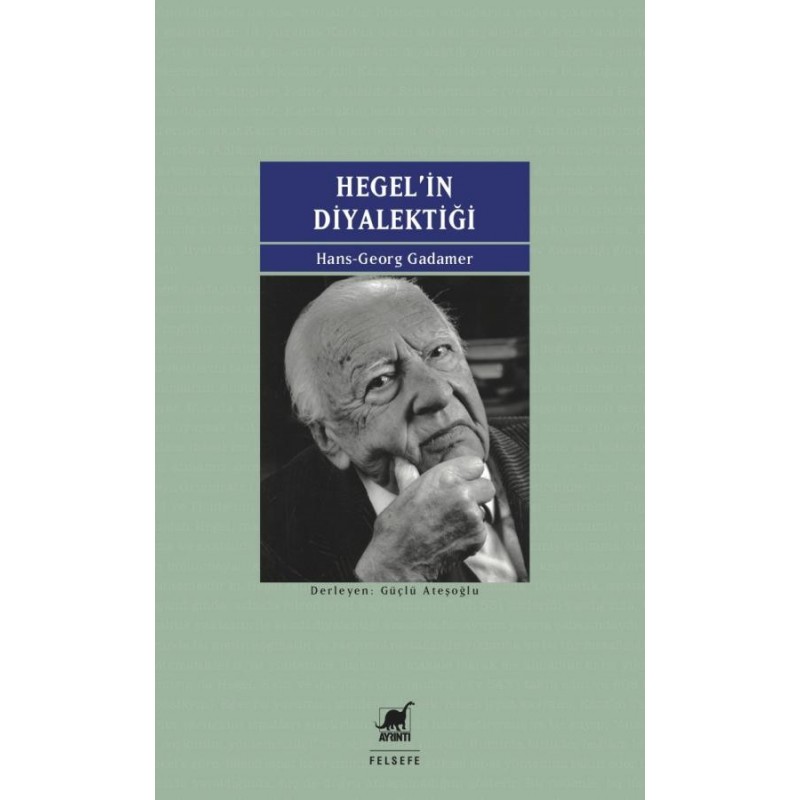 Hegel’In Diyalektiği Hegel’In Diyalektiği