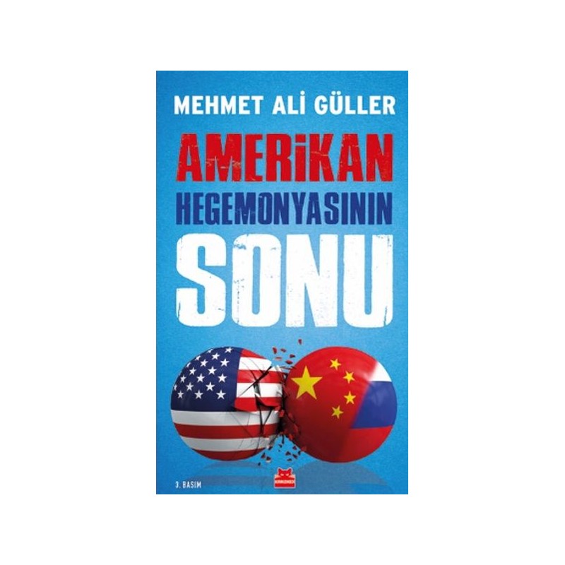 Amerikan Hegemonyasının Sonu