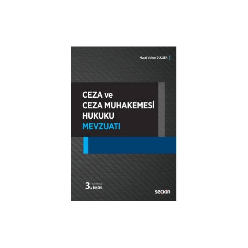 Ceza Ve Ceza Muhakemesi Hukuku Mevzuatı