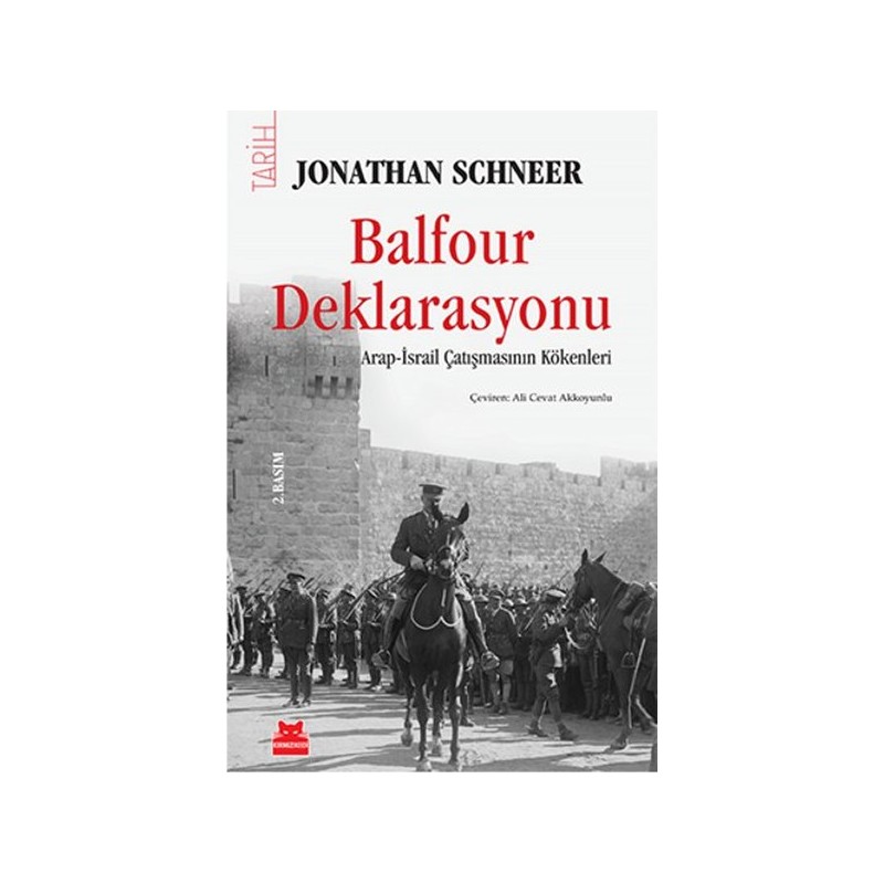 Balfour Deklarasyonu Arap İsrail Çatışmasının Kökenleri