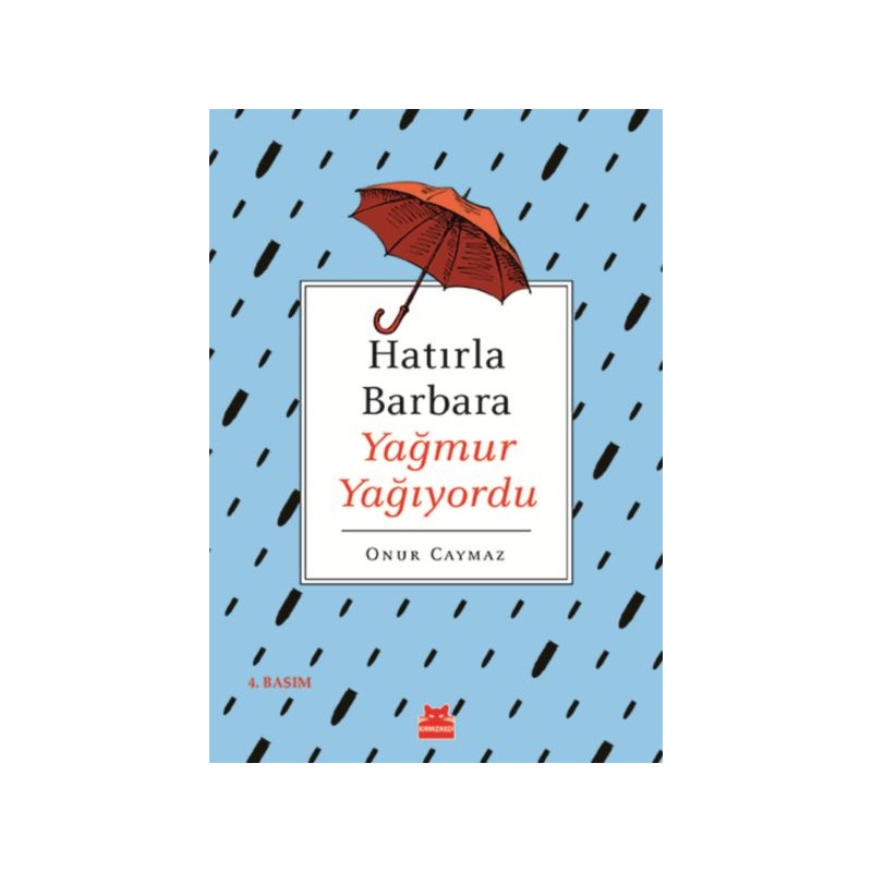 Hatırla Barbara Yağmur Yağıyordu