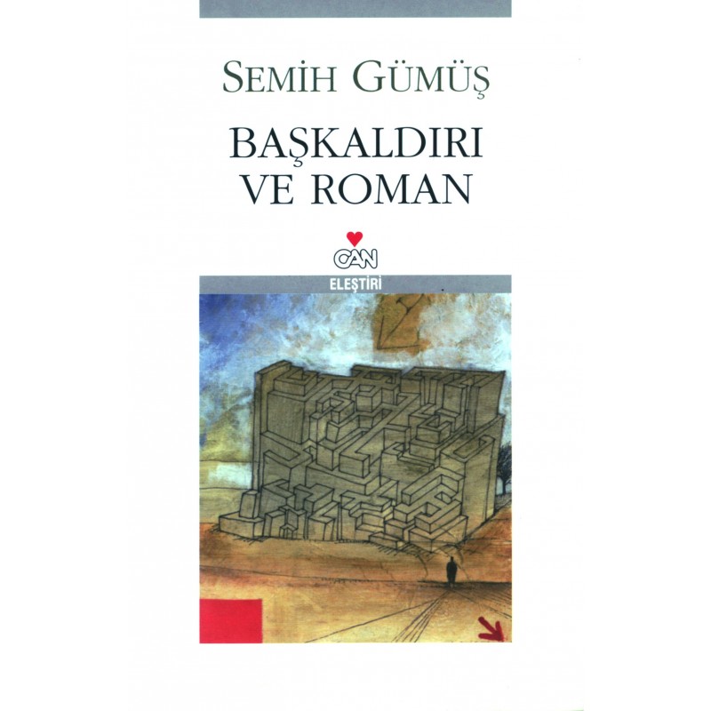 Başkaldırı Ve Roman / Hayır... İçin Bir Çözümleme Denemesi