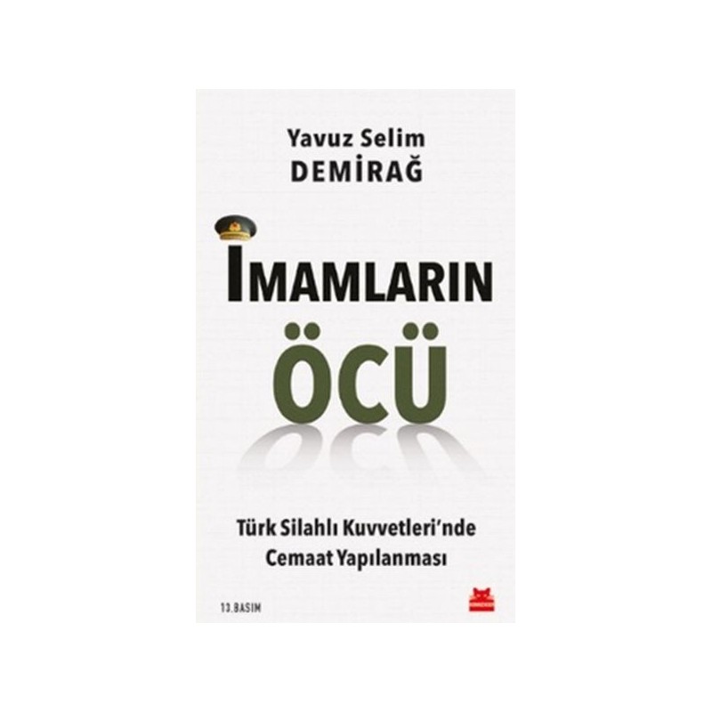 İmamların Öcü Türk Silahlı Kuvvetlerinde Cemaat Yapılanması