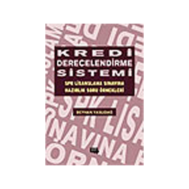 Kredi Derecelendirme Sistemi Spk Lisanslama Sınavına Hazırlık Soru Örnekleri