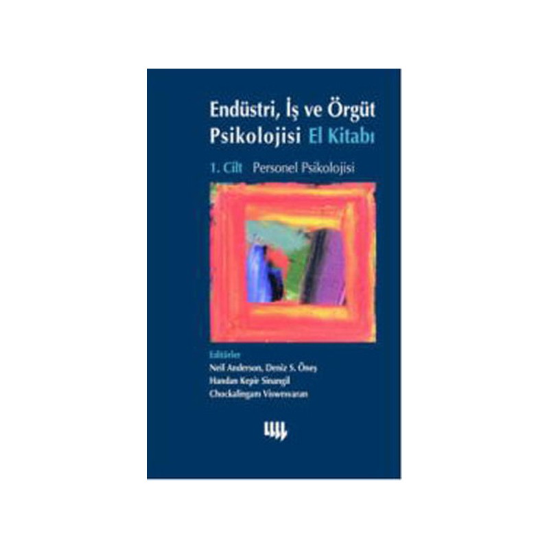 Endüstri, İş Ve Örgüt Psikolojisi El Kitabı 1. Cilt Personel Psikolojisi