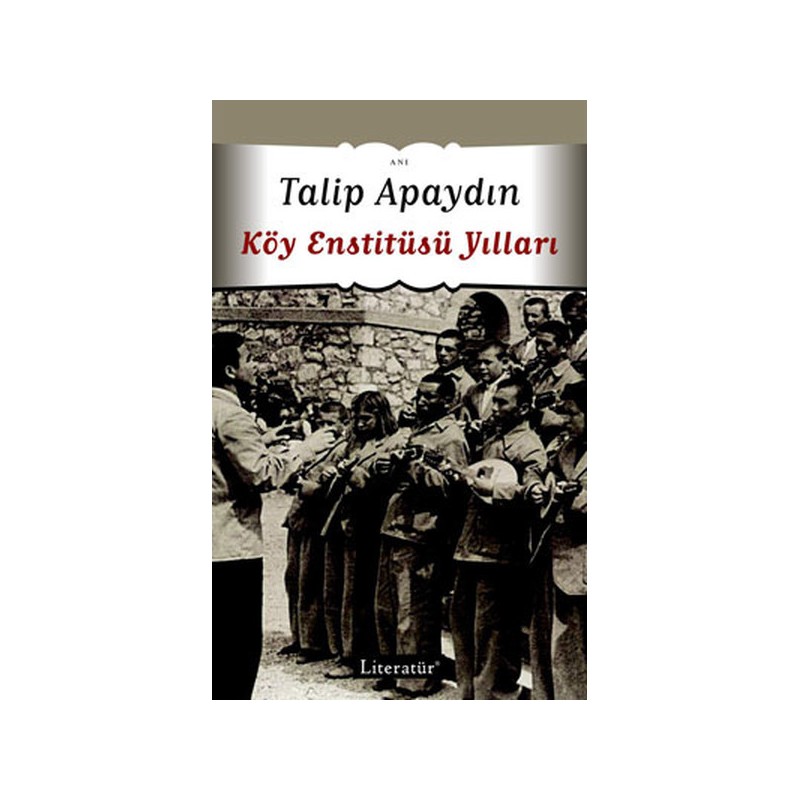Köy Enstitüsü Yılları