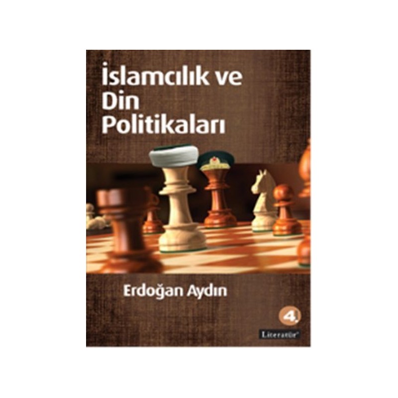 İslamcılık Ve Din Politikaları