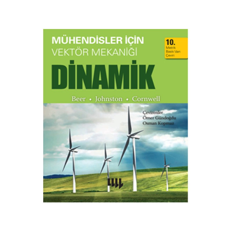 Mühendisler Için Vektör Mekaniği Dinamik 10. Metrik Baskıdan Çeviri Mühendisler Için Vektör Mekaniği Dinamik 10. Metrik Baskıdan Çeviri