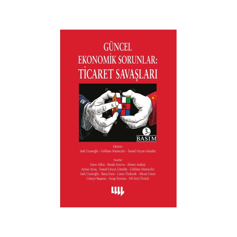 Güncel Ekonomik Sorunlar Ticaret Savaşları