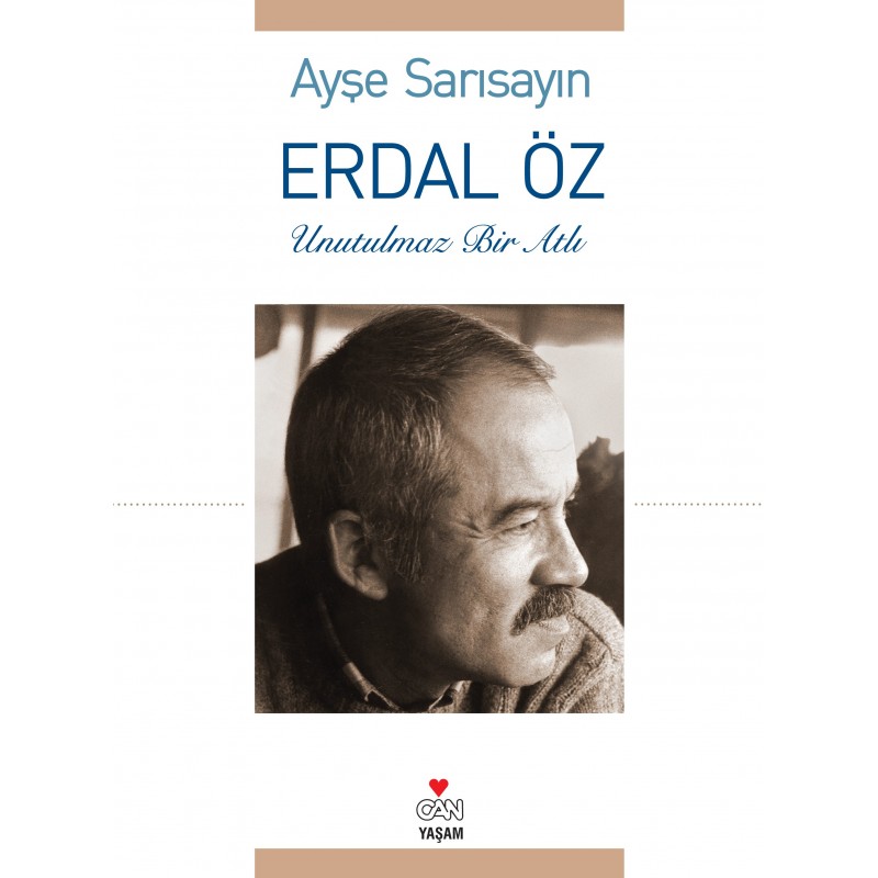 Erdal Öz / Unutulmaz Bir Atlı