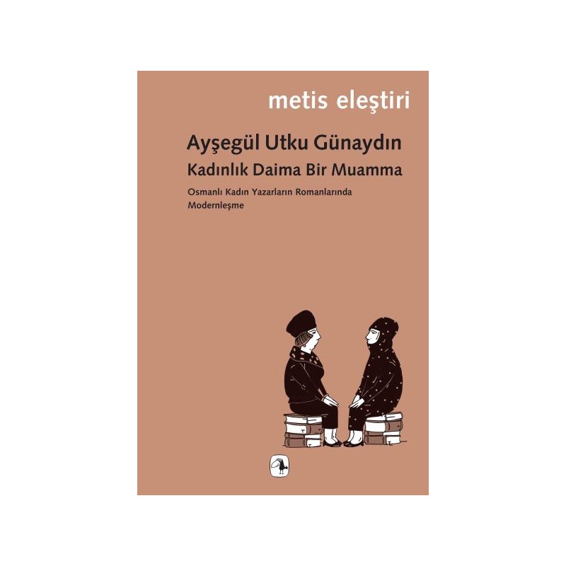 Kadınlık Daima Bir Muamma
