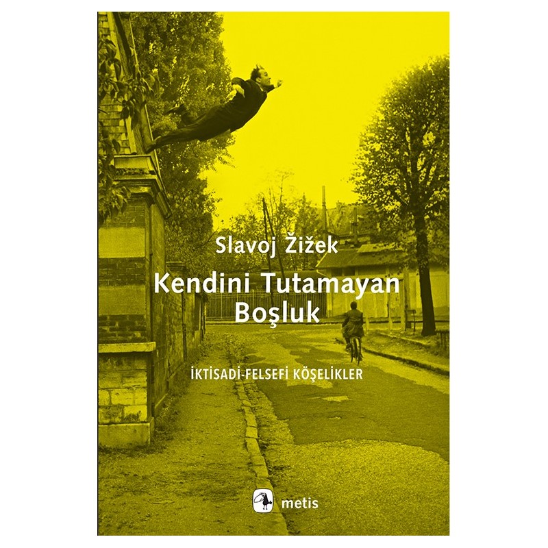 Kendini Tutamayan Boşluk İktisadi Felsefi Köşelikler