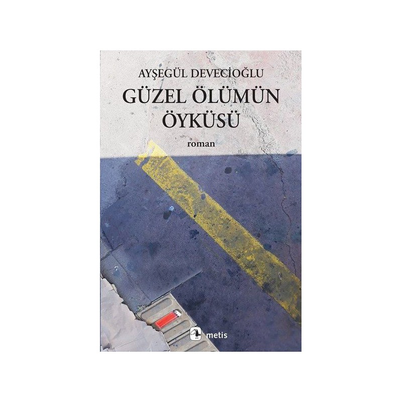 Güzel Ölümün Öyküsü