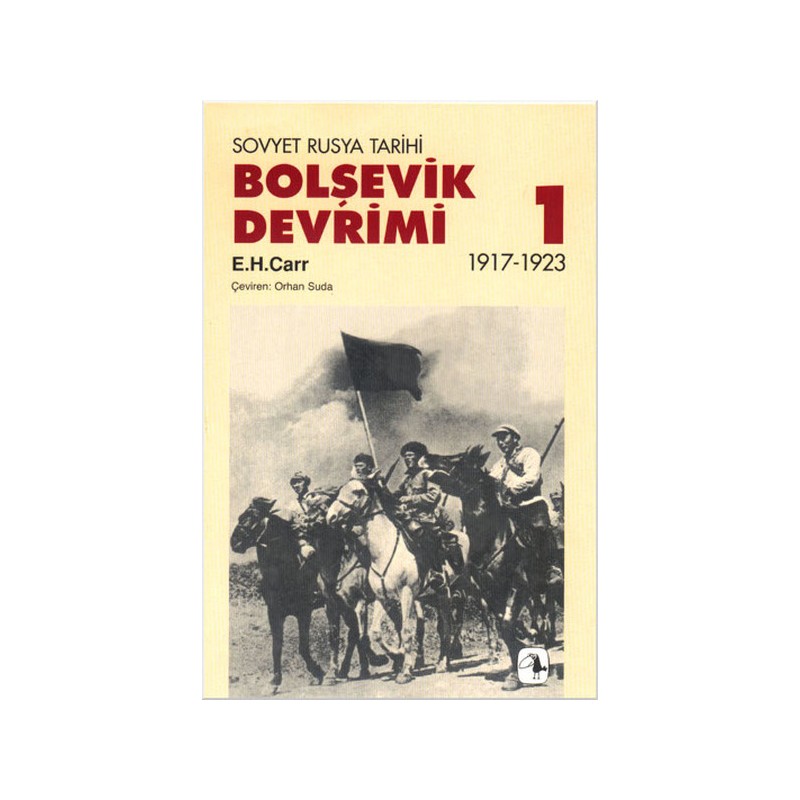 Bolşevik Devrimi 1917 1923, Cilt I