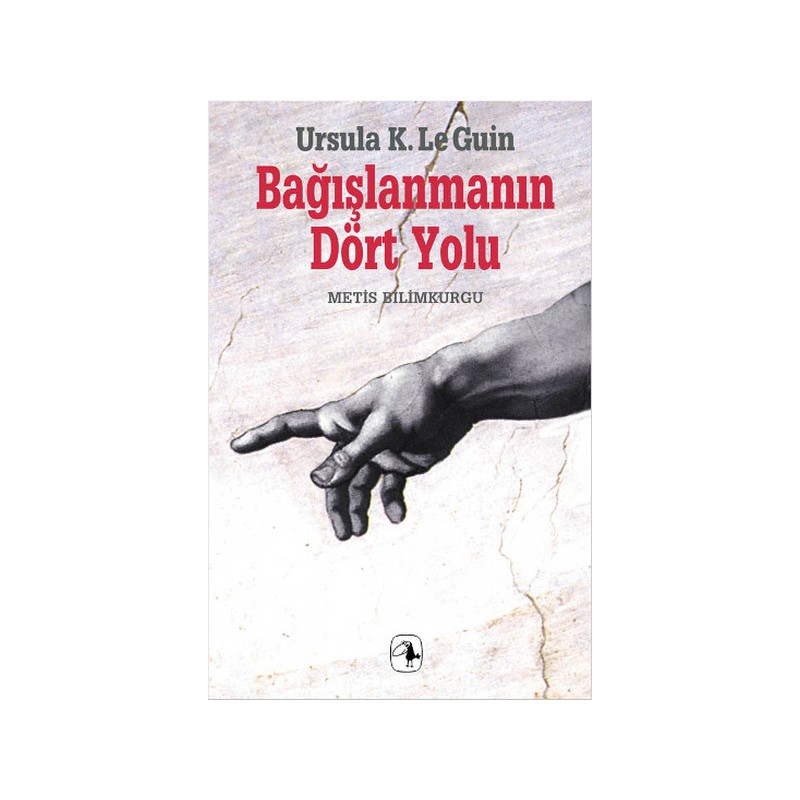 Bağışlanmanın Dört Yolu