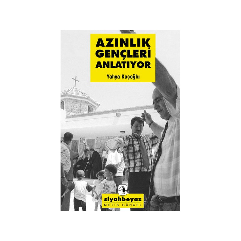 Azınlık Gençleri Anlatıyor