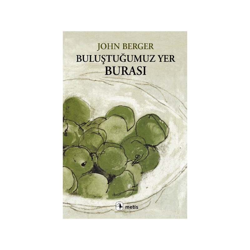 Buluştuğumuz Yer Burası