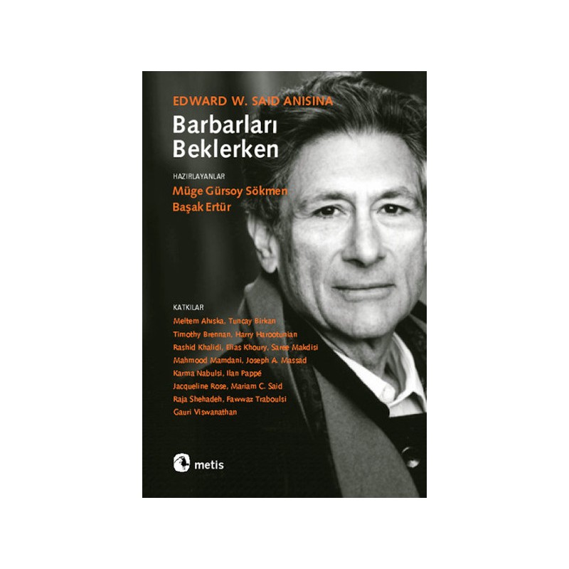 Barbarları Beklerken Edward W. Said Anısına