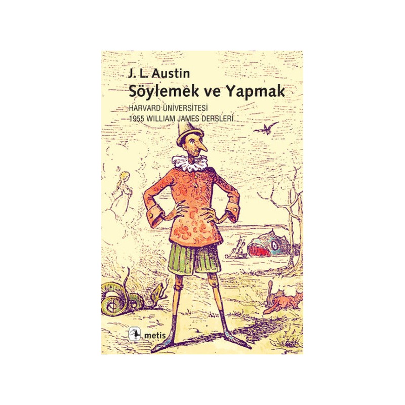 Söylemek Ve Yapmak Harvard Üniversitesi 1955 William James Dersleri