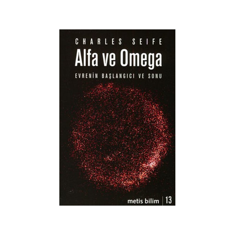 Alfa Ve Omega Evrenin Başlangıcı Ve Sonu