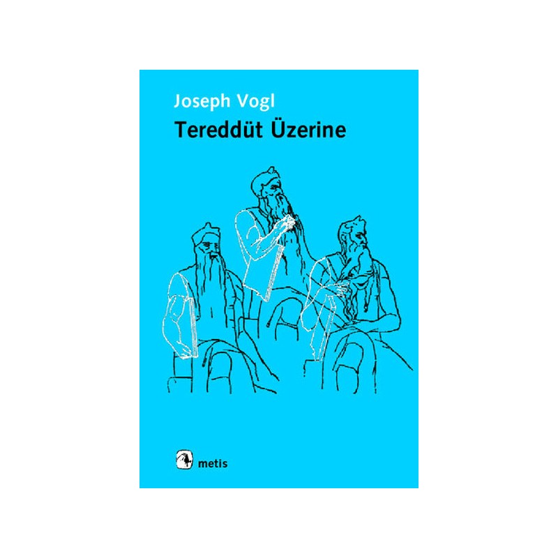 Tereddüt Üzerine