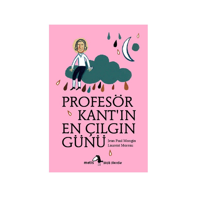 Küçük Filozoflar Dizisi 1 Profesör Kant'ın En Çılgın Günü