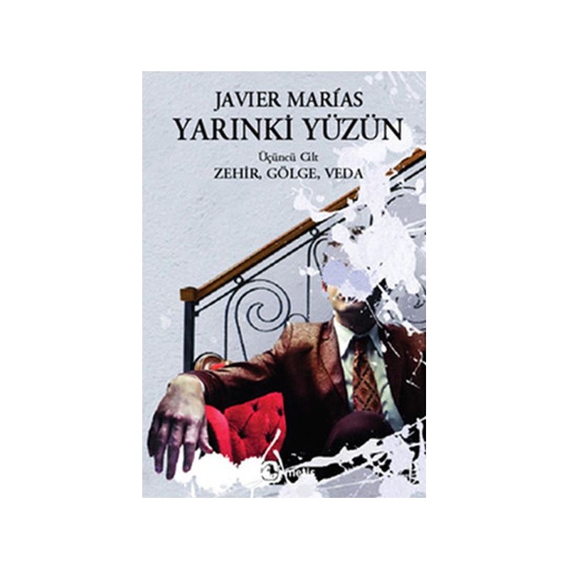 Yarınki Yüzün Cilt 3 Zehir, Gölge, Veda