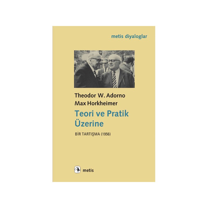 Teori Ve Pratik Üzerine Bir Tartışma 1956