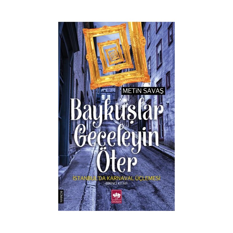 Baykuşlar Geceleyin Öter