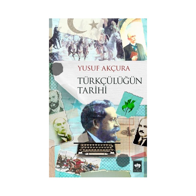 Türkçülüğün Tarihi