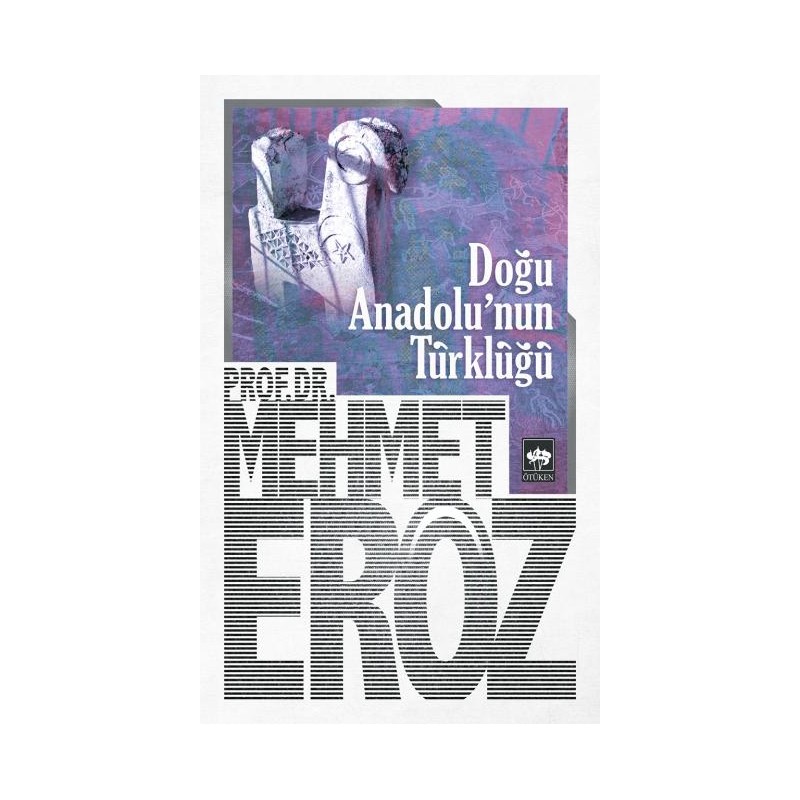 Doğu Anadolunun Türklüğü